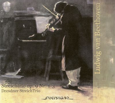 Dresdner StreichTrio: Ludwig van Beethoven – Streichtrio op. 9, 1–3