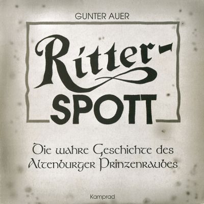 Gunter Auer: Ritter-Spott