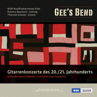 Gee's Bend. Gitarrenkonzerte des 20. und 21. Jahrhunderts