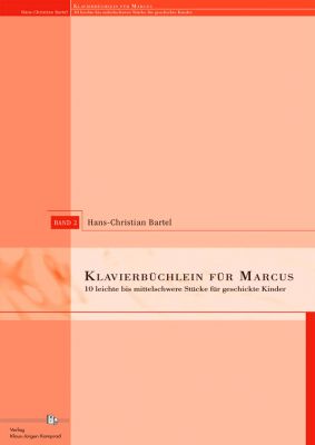 Hans-Christian Bartel: Klavierbüchlein für Marcus