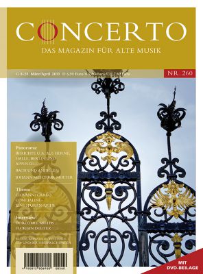 Concerto – Das Magazin für alte Musik, Nr. 260 (März/April 2015)