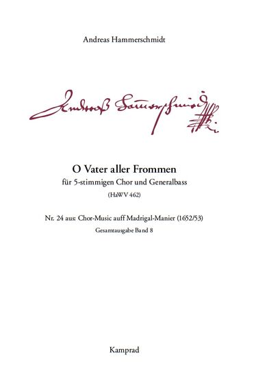 Andreas Hammerschmidt: O Vater aller Frommen (für 5-stimmigen Chor und Generalbass; HaWV 462). Praktische Ausgabe