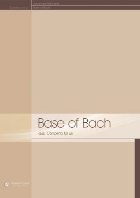 Johannes Gebhardt: „Concerto for us“. Base of Bach