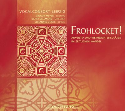 Vocalconsort Leipzig: Frohlocket!