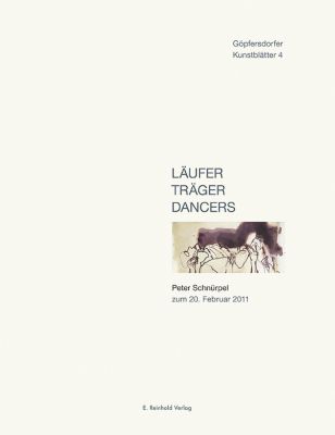 Dieter Gleisberg, Günter Lichtenstein (Hrsg.): Läufer Träger Dancers