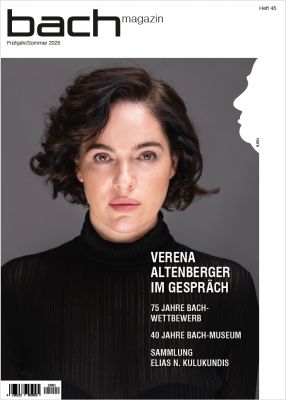 Bach-Magazin Nr. 45 (Deutsche Printausgabe)