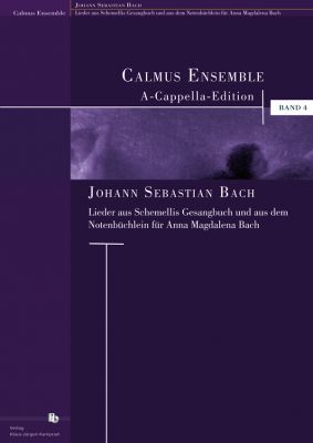 Johann Sebastian Bach: Lieder aus Schemellis Gesangbuch und aus dem Notenbüchlein für Anna Magdalena Bach