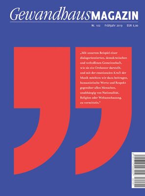 Gewandhaus-Magazin Nr. 102 (Frühjahr 2019)