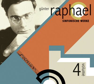 Sinfonische Werke. Günter Raphael Edition Vol. 4