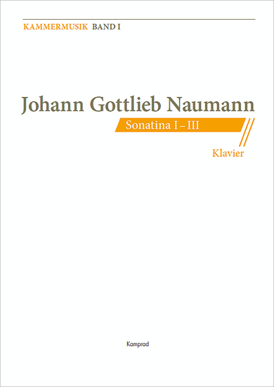 Johann Gottlieb Naumann: Sonatinen I–III für Klavier