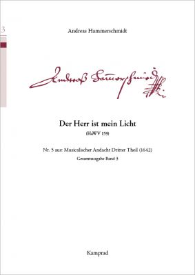 Andreas Hammerschmidt: Der Herr ist mein Liecht (für S/T, zwei Violinen und Generalbass; HaWV 159). Praktische Ausgabe