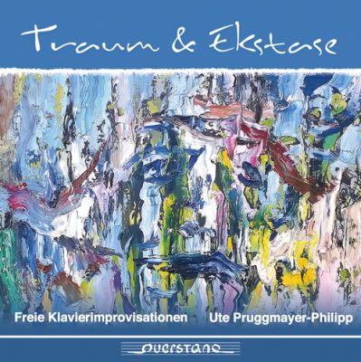 Ute Pruggmayer-Philipp: Traum & Ekstase