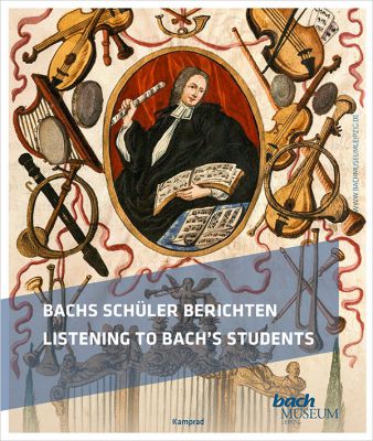 Bach-Archiv Leipzig (Hrsg.), Bernd Koska: Bachs Schüler berichten