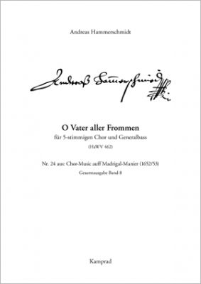 Andreas Hammerschmidt: O Vater aller Frommen (für 5-stimmigen Chor und Generalbass; HaWV 462). Praktische Ausgabe