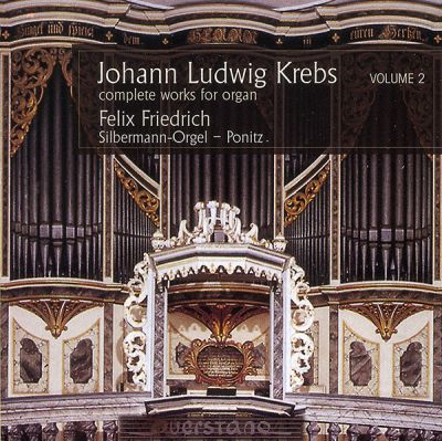 Johann Ludwig Krebs - Komplette Orgelwerke Vol. 02