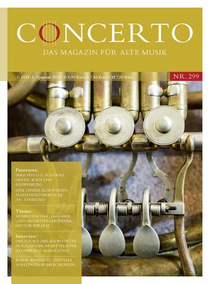 Concerto – Das Magazin für Alte Musik Nr. 299 (1. Quartal 2022)