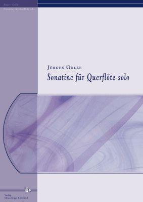 Jürgen Golle: Sonatine für Querflöte solo