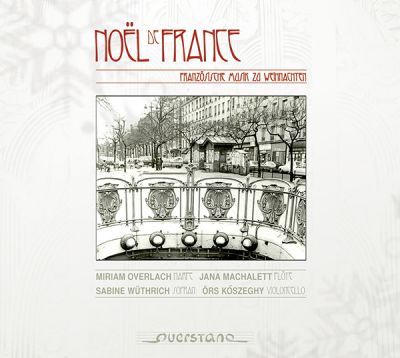 Noël de France. Französische Musik zu Weihnachten