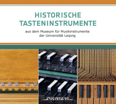 Historische Tasteninstrumente aus dem Museum für Musikinstrumente der Universität Leipzig