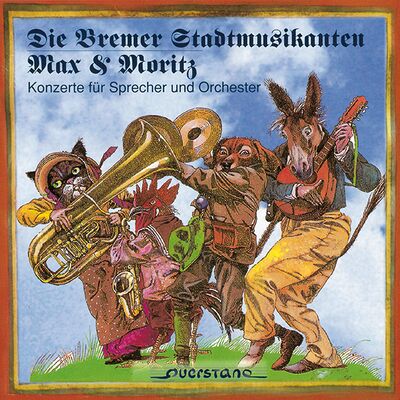 Bremer Stadtmusikanten - Max und Moritz