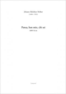 Johann Melchior Molter: Pensa, ben mio, chi sei für Sopran, zwei Violinen, Viola und Basso continuo MWV II-34 (Partitur)