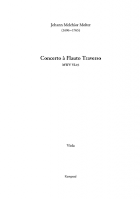Johann Melchior Molter: Concerto à Flauto traverso für Flöte (solo), zwei Violinen, Viola und Basso continuo MWV VI-15 (Einzelstimme: Viola)