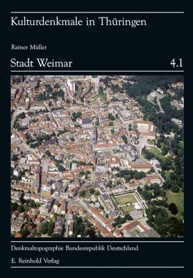 Rainer Müller et al.: Denkmaltopographie Bundesrepublik Deutschland. Kulturdenkmale in Thüringen Band 4.1, 4.2: Stadt Weimar (Altstadt)