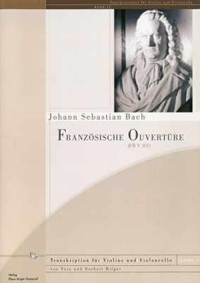 Johann Sebastian Bach/Norbert Hilger: Französische Ouvertüre BWV 831
