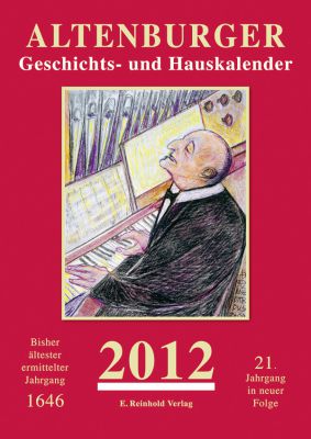 Altenburger Geschichts- und Hauskalender 2012