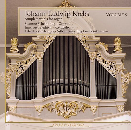 Johann Ludwig Krebs - Komplette Orgelwerke Vol. 05