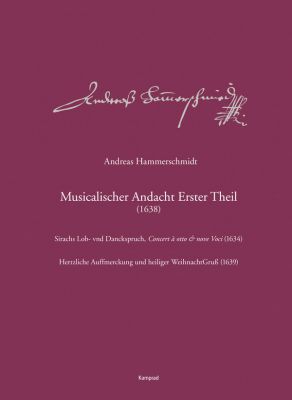 Andreas Hammerschmidt – Werkausgabe Band 1: Musicalischer Andacht Erster Theil (1638)