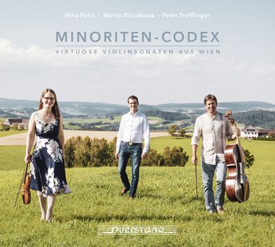 Nina Pohn: Minoriten-Codex. Virtuose Violinsonaten aus Wien