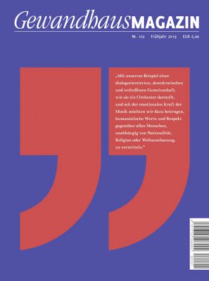 Gewandhaus-Magazin Nr. 102 (Frühjahr 2019)