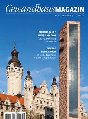Gewandhaus-Magazin Nr. 86 (Frühjahr 2015)