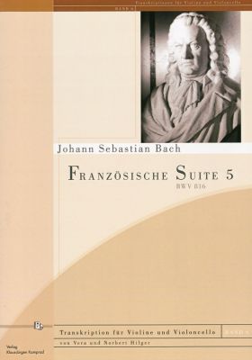 Johann Sebastian Bach/Norbert Hilger: Französische Suite Nr. 5 BWV 816