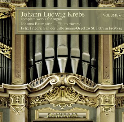 Johann Ludwig Krebs - Komplette Orgelwerke Vol. 06