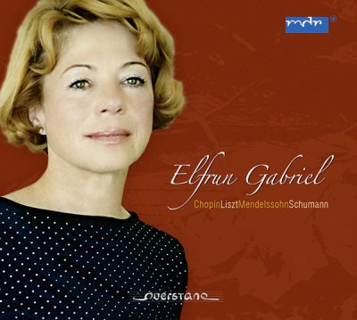 Elfrun Gabriel spielt Schumann, Liszt, Mendelssohn, Chopin