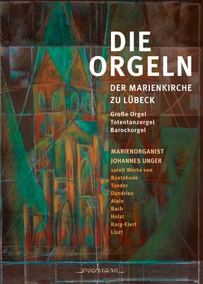Die Orgeln der Marienkirche zu Lübeck