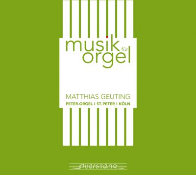 Matthias Geuting: Musik für Orgel