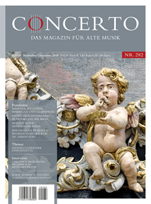 Concerto – Das Magazin für Alte Musik, Nr. 282 (November/Dezember 2018)