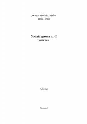 Johann Melchior Molter: Sonata grossa in C für zwei Violinen, Viola, zwei Oboen, Fagott und Basso continuo MWV IV-6 (Einzelstimme: Oboe II)