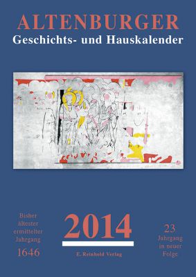 Altenburger Geschichts- und Hauskalender 2014