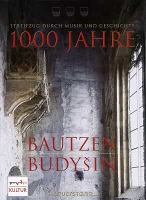 Dresdner Streichquartett und weitere 1000 Jahre Bautzen
