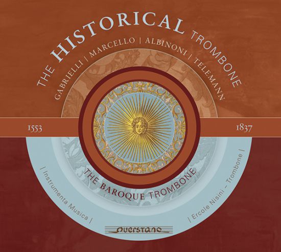The Historical Trombone Vol. 2: The Baroque Trombone