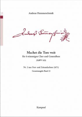 Andreas Hammerschmidt: Machet die Tore weit (für 6-stimmigen Chor und Generalbass; HaWV 653). Praktische Ausgabe