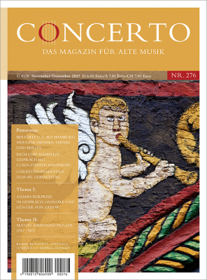 Concerto – Das Magazin für Alte Musik, Nr. 276 (November/Dezember 2017)
