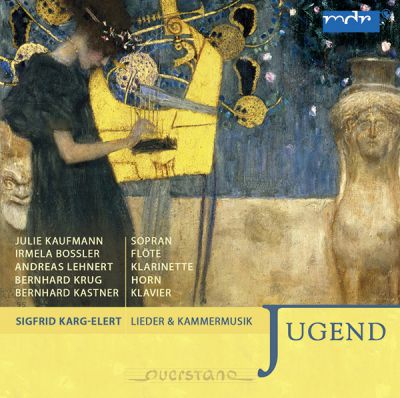 Sigfrid Karg-Elert Lieder & Kammermusik