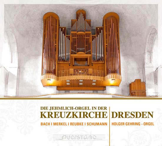 Die Jehmlich-Orgel in der Kreuzkirche Dresden