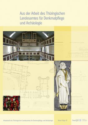 Aus der Arbeit des Thüringischen Landesamtes für Denkmalpflege und Archäologie. Jahrgangsband 2014