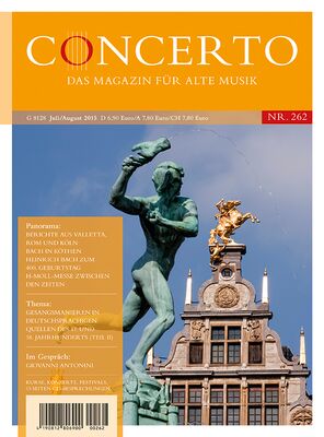 Concerto – Das Magazin für Alte Musik, Nr. 262 (Juli/August 2015)